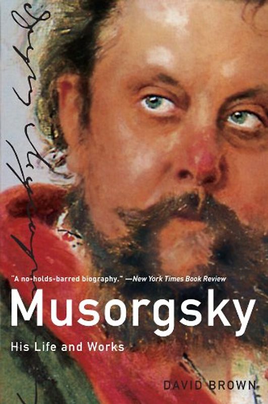 Musorgsky: His Life and Works (Master Musicians (Paperback Oxford))