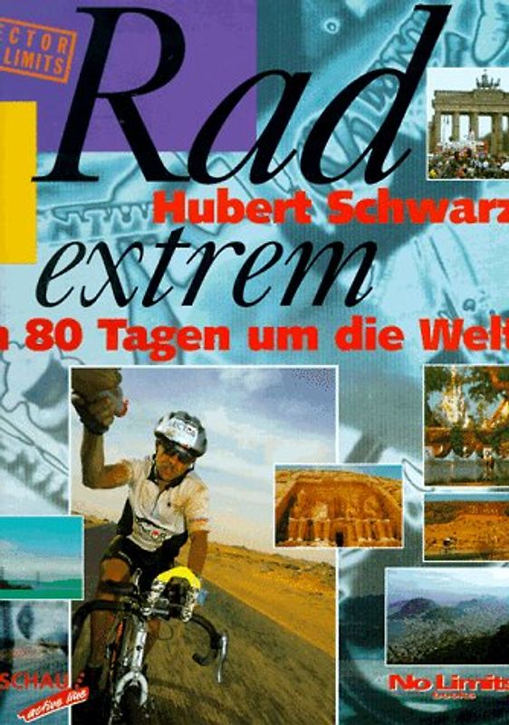 Rad extrem: In 80 Tagen um die Welt. Protokoll meiner 22.000 km Solo-Fahrt gegen die Uhr