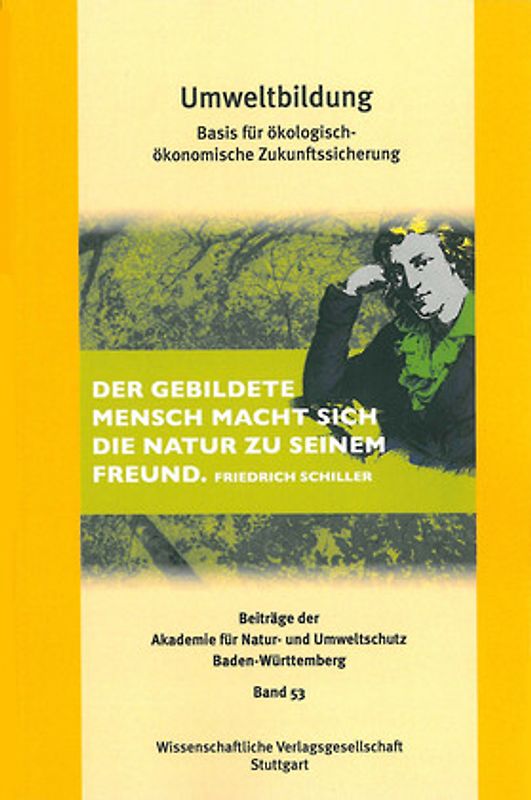 Umweltbildung. Basis für ökologisch-ökonomische Zukunftssicherung
