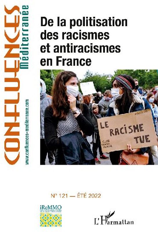 De la politisation des racismes et antiracismes en France