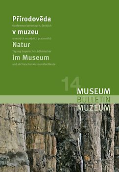 "Natur im Museum" 14. Internationale Fachtagung bayerischer, böhmischer und sächsischer Museumsfachleute. Česká Lípa/CR, 5. bis 7. September 2005