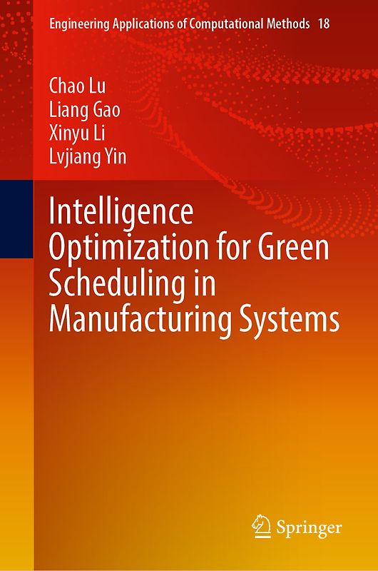 Intelligence Optimization for Green Scheduling in Manufacturing Systems