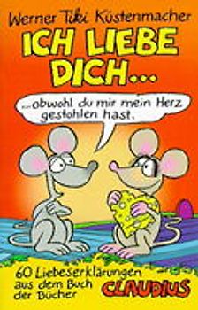Ich liebe dich.... 60 Liebeserklärungen mit dem Buch der Bücher