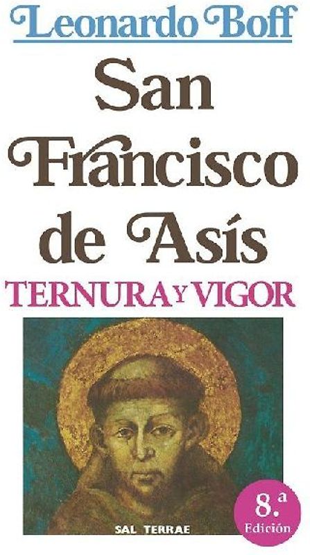Francisco de Asís, ternura y vigor