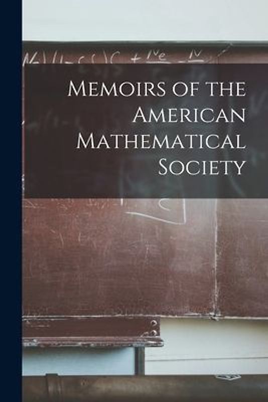 Memoirs of the American Mathematical Society