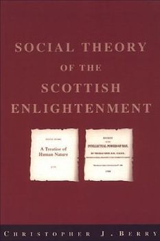 The Social Theory of the Scottish Enlightenment