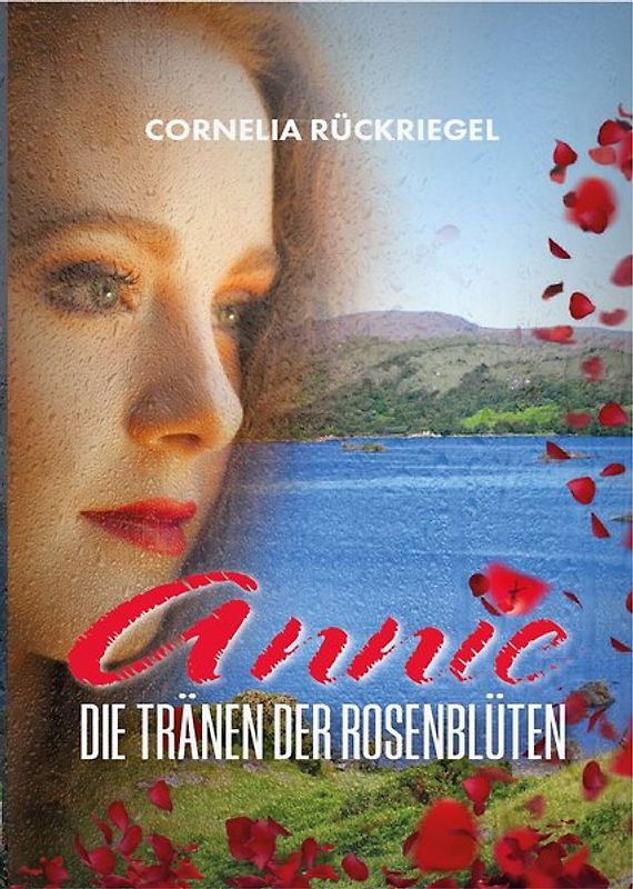 Annie - Die Tränen der Rosenblüten