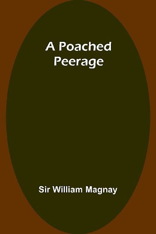A Poached Peerage