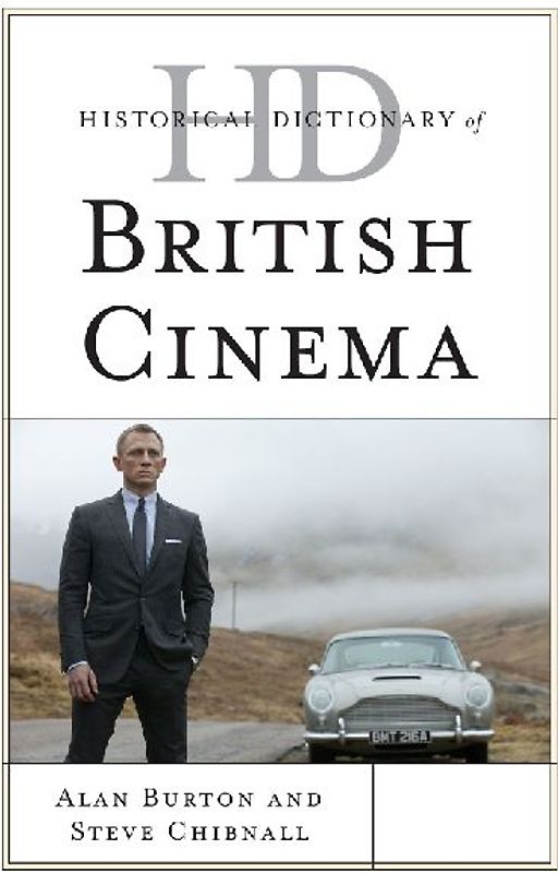 Historical Dictionary of British Cinema