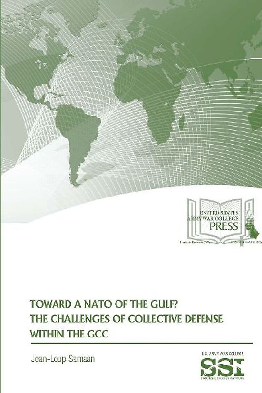 Toward A NATO of The Gulf? The Challenges of Collective Defense Within The GCC