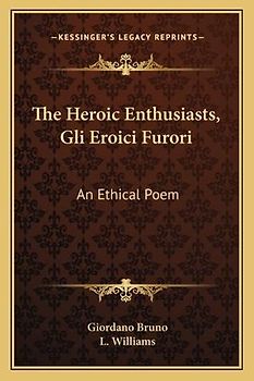 The Heroic Enthusiasts, Gli Eroici Furori