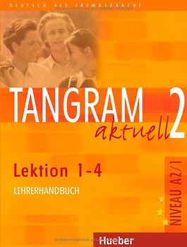 Tangram aktuell 2 – Lektion 1–4