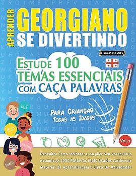 APRENDER GEORGIANO SE DIVERTINDO! - PARA CRIANÇAS