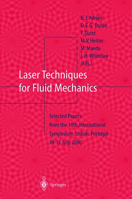 Laser Techniques for Fluid Mechanics