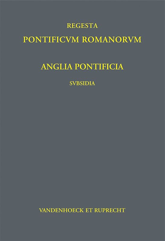 Anglia Pontificia – Subsidia I