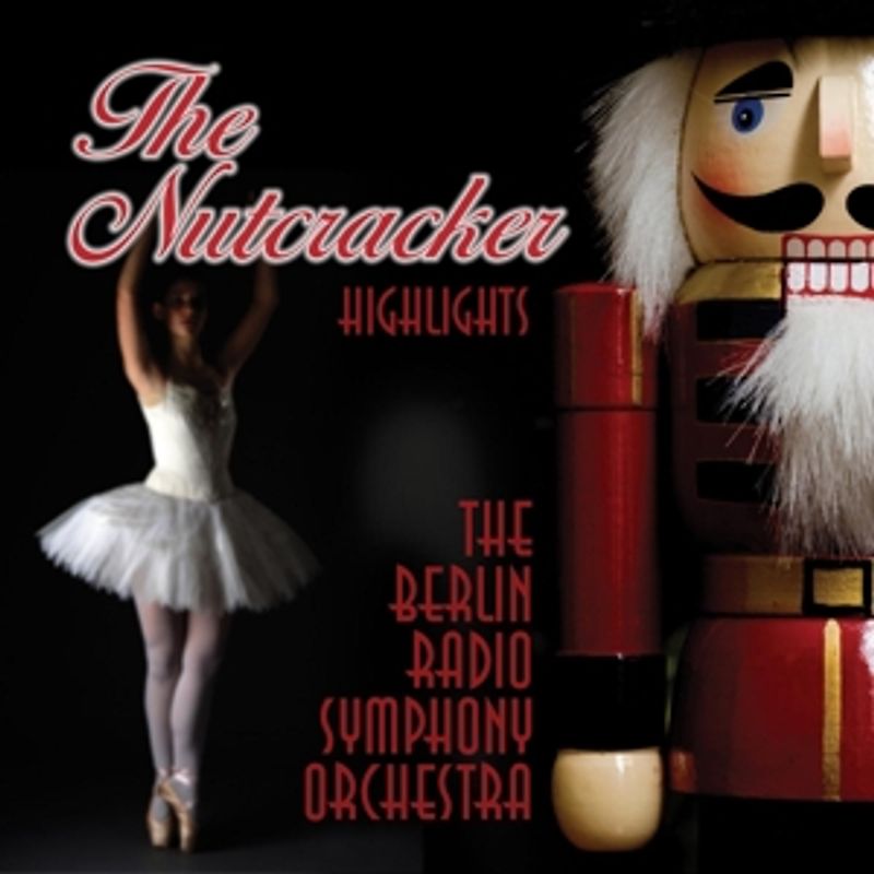 Tchaikovsky - The Nutcracker (Highlights)