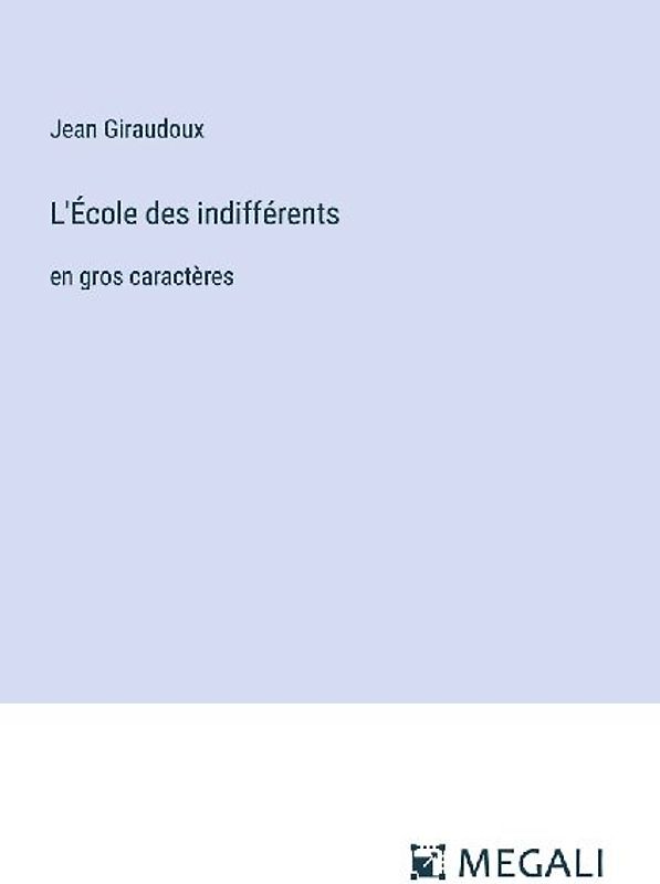 L'École des indifférents