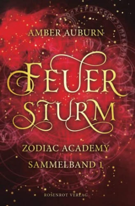 Feuersturm - Zodiac Academy Sammelband 1 (Zodiac Academy Sammelbände, Band 1)