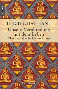 Unsere Verabredung mit dem Leben