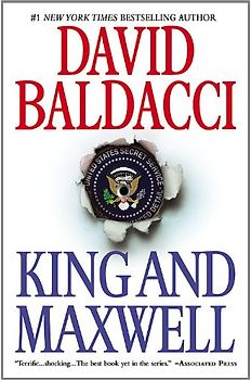 King and Maxwell (King & Maxwell Series) - Baldacci, David