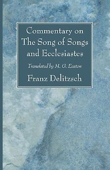 Commentary on The Song of Songs and Ecclesiastes