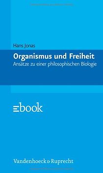 Organismus und Freiheit