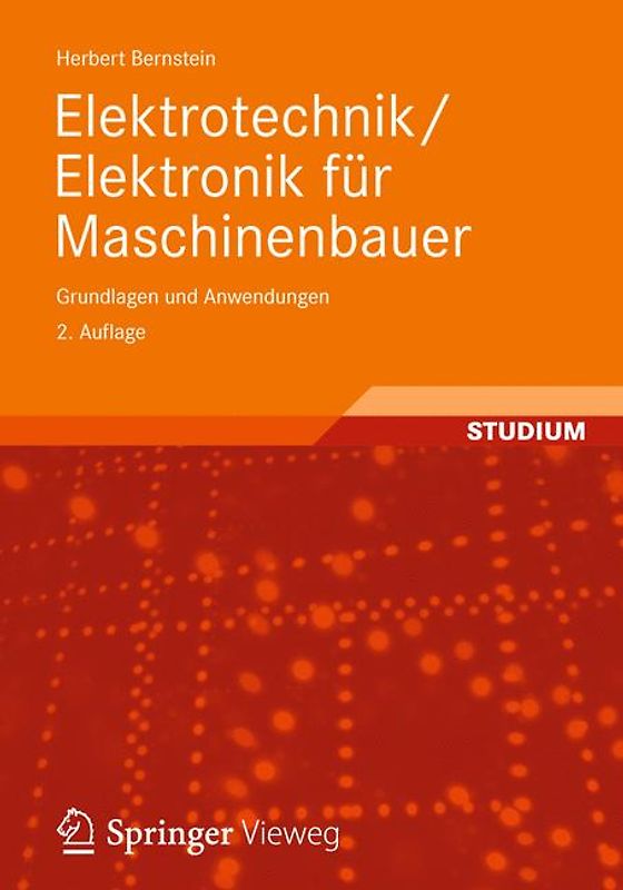 Elektrotechnik/Elektronik für Maschinenbauer. Grundlagen und Anwendungen
