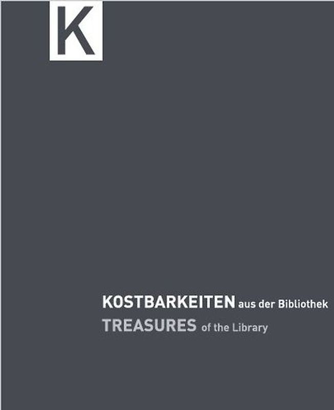 Kostbarkeiten aus der Bibliothek / Treasures of the Library