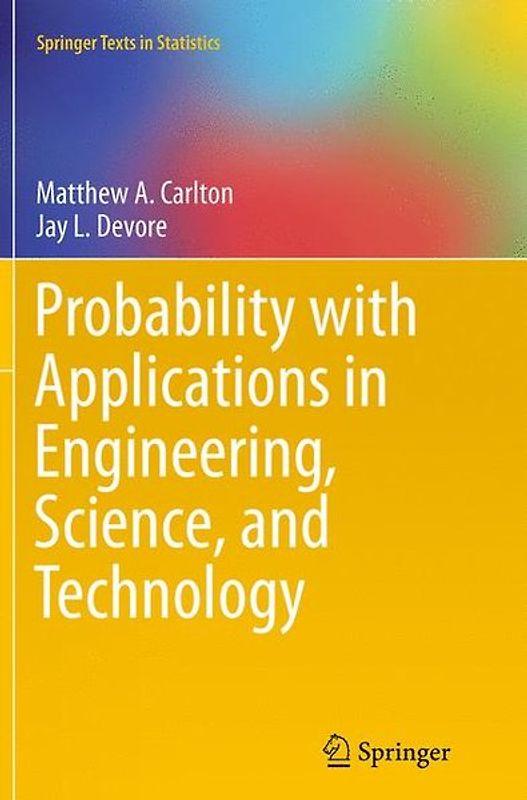 Probability with Applications in Engineering, Science, and Technology