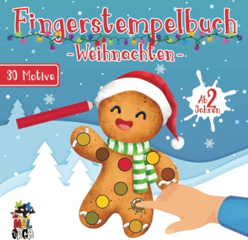 Fingerstempelbuch Weihnachten ab 2 Jahren: Weihnachtsmalbuch mit 30 weihnachtlichen Motiven zum Malen und Fingerstempeln - Bastelbuch für Kinder - Nikolaus Geschenk
