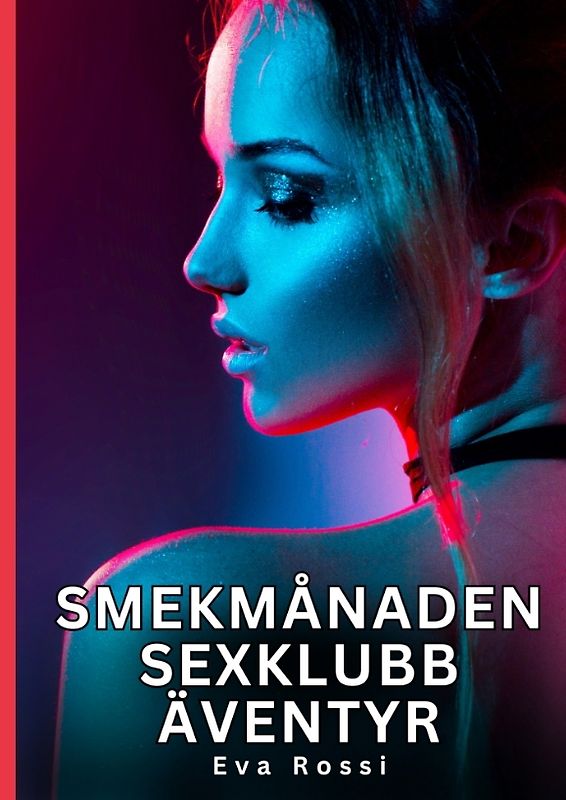 Smekmånaden sexklubb äventyr