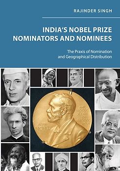 India's Nobel Prize Nominators and Nominees