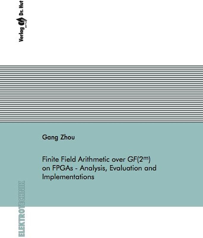 Finite Field Arithmetic over GF(2 to m) on FPGAs - Analysis, Evaluation and Implementations