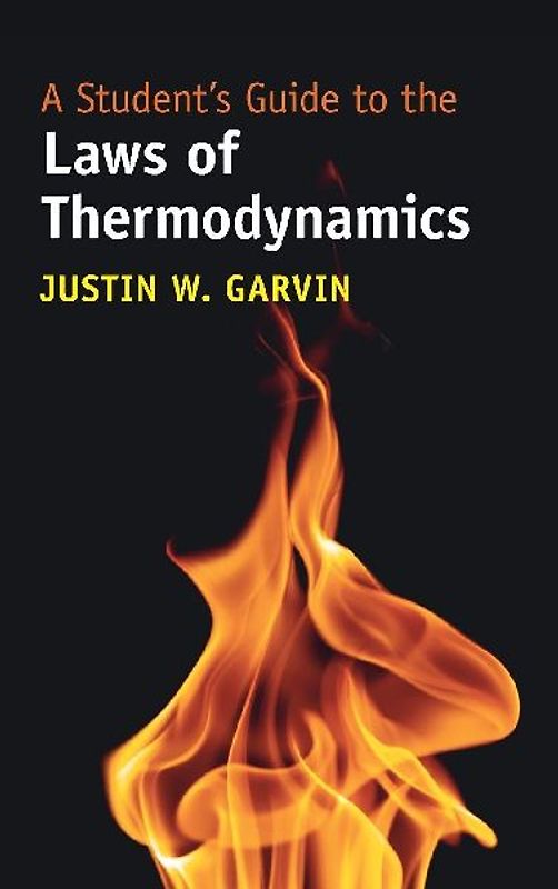 A Student's Guide to the Laws of Thermodynamics