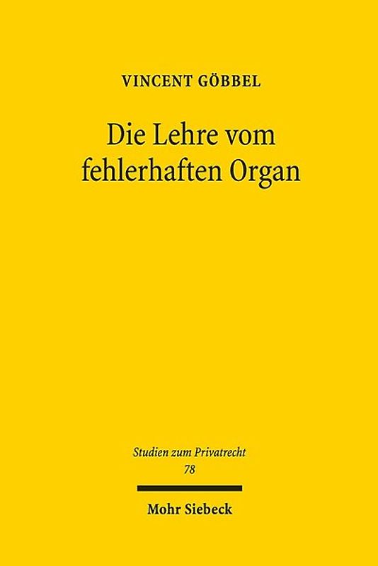 Die Lehre vom fehlerhaften Organ