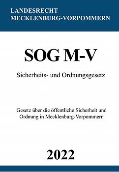 Sicherheits- und Ordnungsgesetz SOG M-V 2022