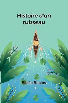Histoire d'un ruisseau