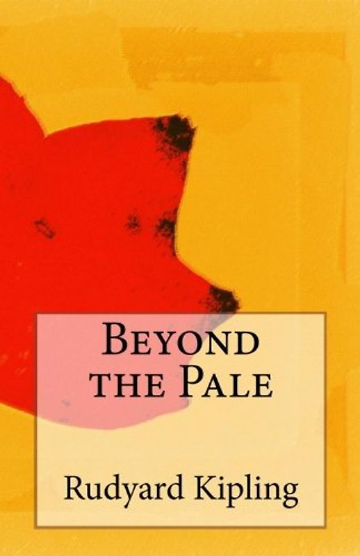 Beyond the Pale