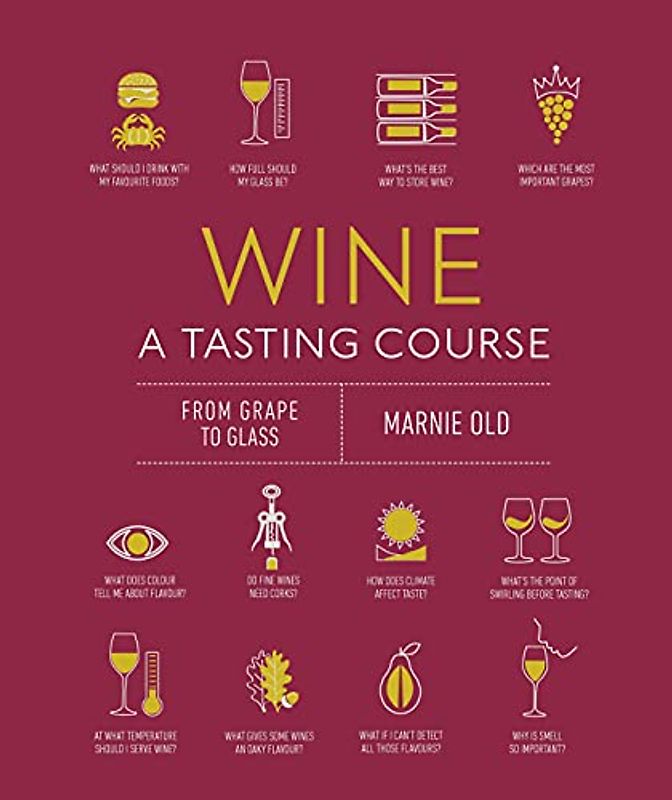 Wine: A Tasting Course