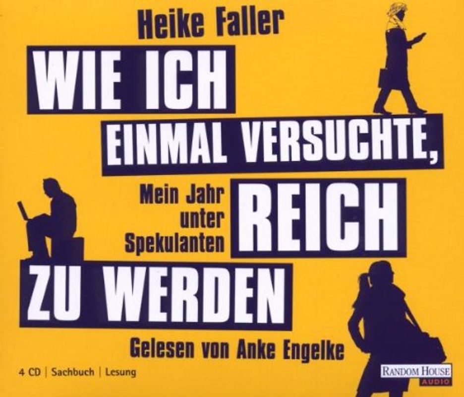 Anke Engelke - Wie Ich Einmal Versuchte Reich zu Werden