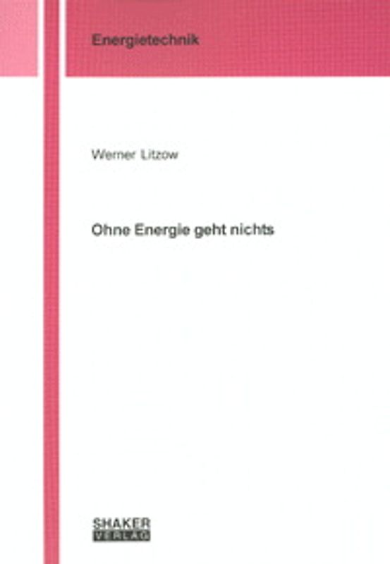 Ohne Energie geht nichts