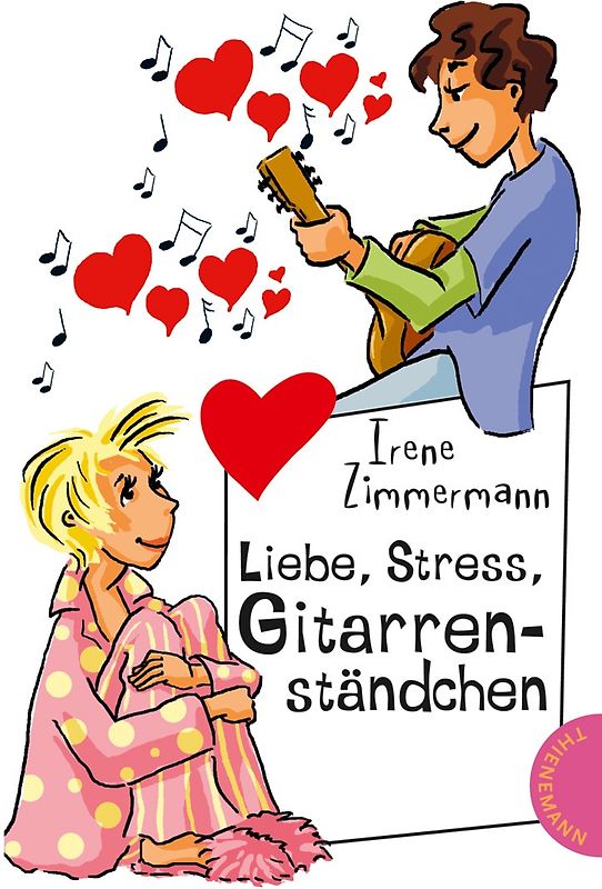 Liebe, Stress, Gitarrenständchen
