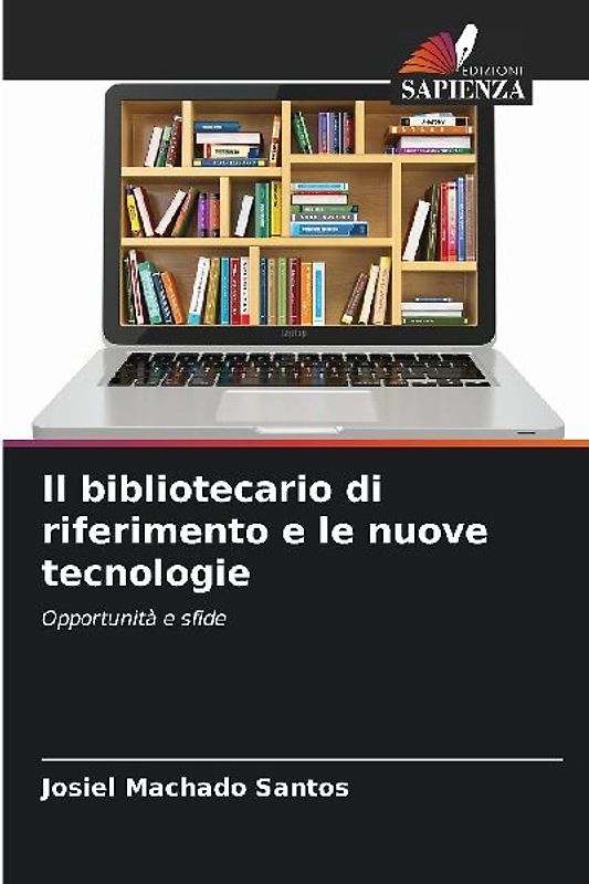 Il bibliotecario di riferimento e le nuove tecnologie