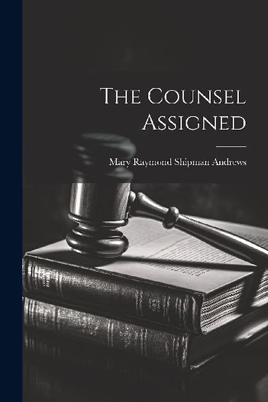 The Counsel Assigned