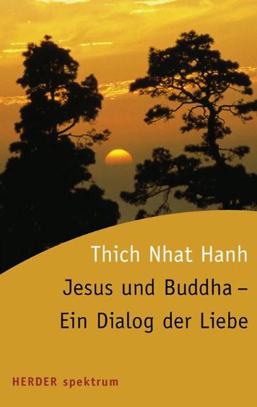 Jesus und Buddha - Ein Dialog der Liebe