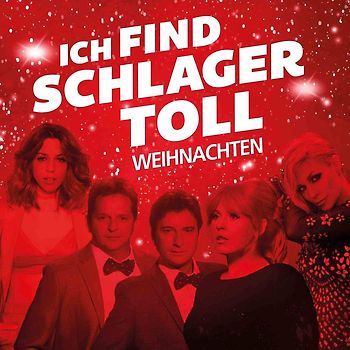 Various - Ich Find Schlager Toll-Weihnachten [2 CDs]