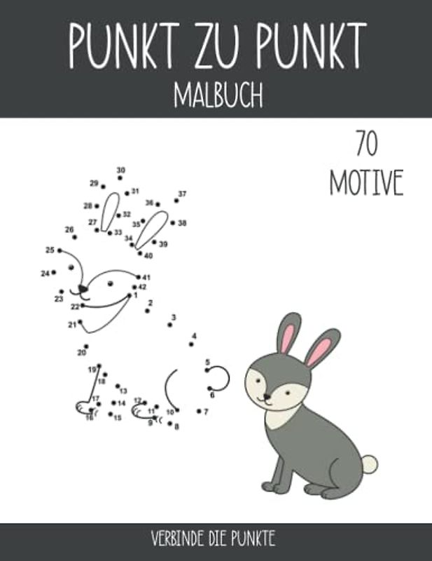 Punkt zu Punkt Malbuch: Verbinde die Punkte I Dot to Dot Erwachsene Kinder I 70 Zahlen Verbinden Bilder I DIN A4