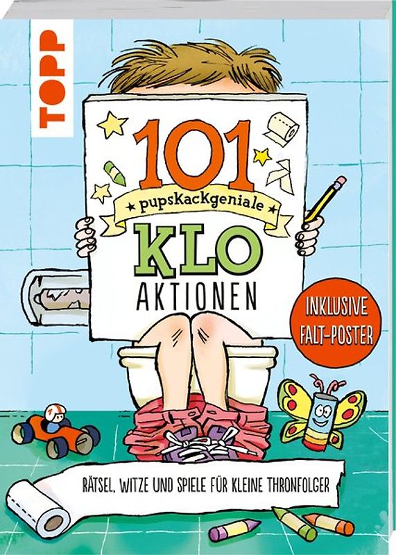 101 pupskackgeniale Klo-Aktionen