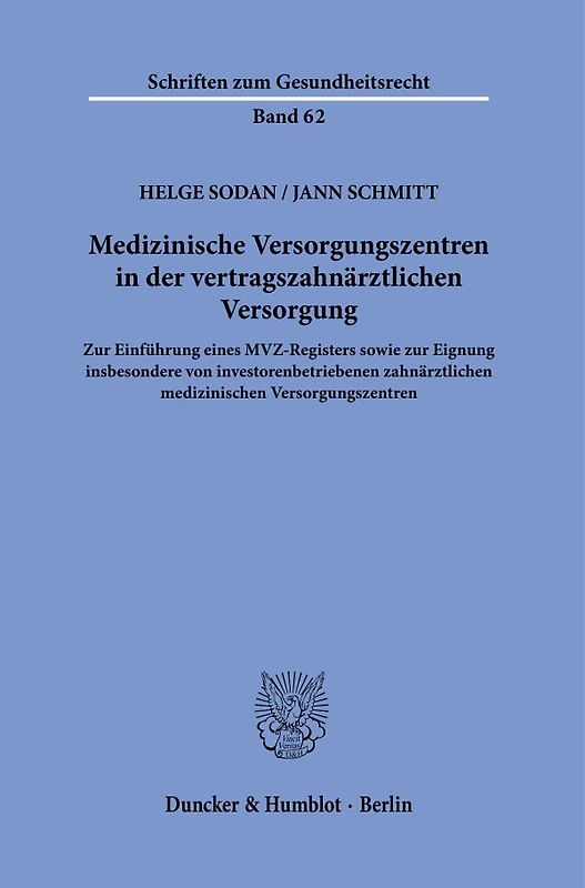 Medizinische Versorgungszentren in der vertragszahnärztlichen Versorgung.