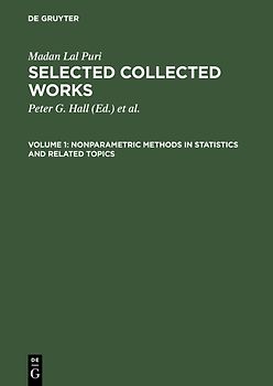 Madan Lal Puri: Selected Collected Works / Nonparametric Methods in Statistics and Related Topics